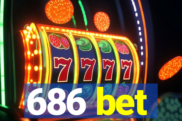 686 bet